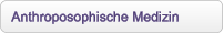 Anthroposophische Medizin