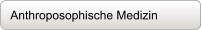 Anthroposophische Medizin
